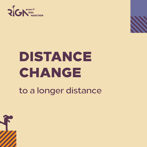 Distance change (to a longer)